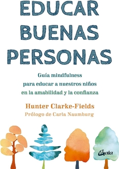 Educar buenas personas