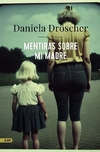 Mentiras sobre mi madre