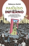 Un paraíso en el infierno - Las extraordinarias comunidades que surgen en el desastre