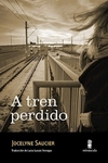 A tren perdido