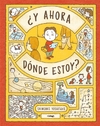 Y Ahora Dónde Estoy?