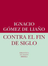 Contra el fin de siglo