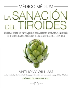 Medico médium: la sanación del tiroides