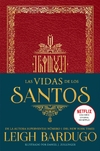 Vidas de los santos, Las