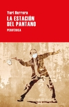 estación del pantano, La