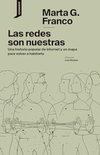 Redes son nuestras, Las