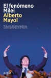 Fenómeno Milei, El