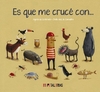 Es que me cruce con...