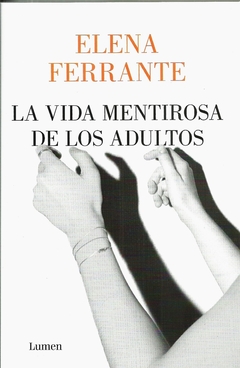 Vida mentirosa de los adultos, La