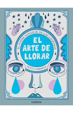 Arte de llorar, El