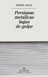 Persianas metálicas bajan de golpe