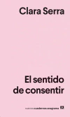 sentido de consentir, El