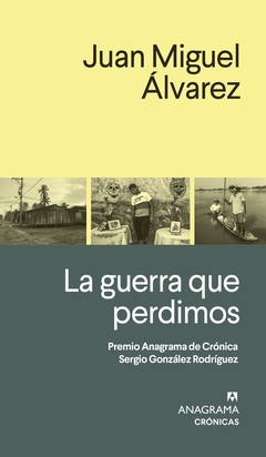 guerra que perdimos, La