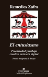 Entusiasmo, El. Precariedad y trabajo creativo en la era digital