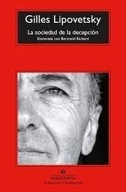 Sociedad de la decepción, La