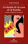 Banda de la casa de la bomba, La