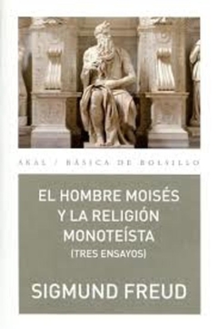 Hombre moises y la religion monoteista, El
