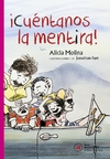 Cuéntanos la mentira
