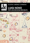 Luigi Nono por una escucha revuelta