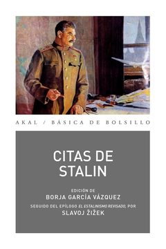 Citas de Stalin / El estalinismo revisado (Epílogo de Zizek)
