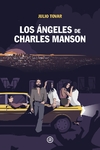 Ángeles de Charles Manson, Los