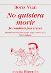 No quisieran morir