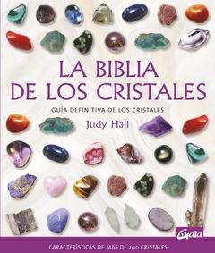 Biblia de los cristales (Vol 1), La
