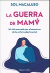 guerra de mamá, La