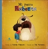 Mi perro Roberto
