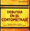 DEBUTAR EN EL CORTOMETRAJE