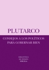 Consejos a los politicos para gobernar bien