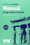 Diccionario Manual Griego. Griego Clasico-Español