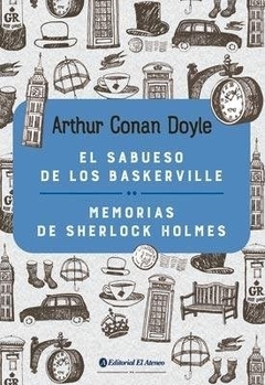 Sabueso de los Baskerville, El / Memorias de Sherlock Holmes