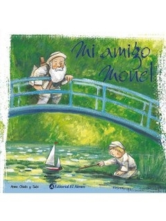 Mi amigo Monet (rústica)