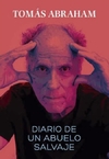 Diario de un abuelo salvaje