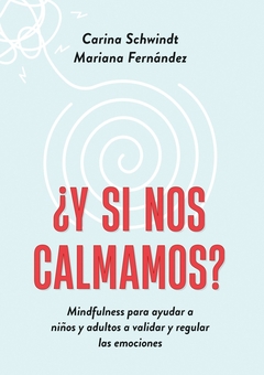 Y si nos calmamos?