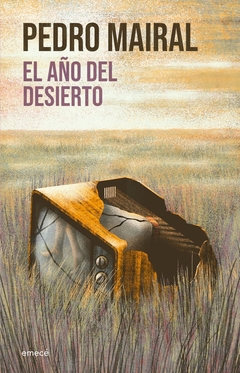 Año del desierto, El