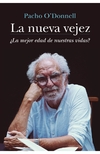 Nueva vejez, La
