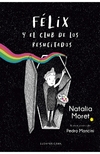 Félix y el club de los resucitados