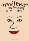 Mujeres de mi vida, Las