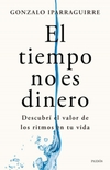 Tiempo no es dinero, El