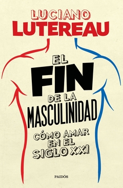Fin de la masculinidad, El