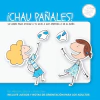 Chau pañales! - comprar online