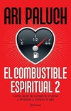EL COMBUSTIBLE ESPIRITUAL 2