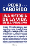 Una historia de la vida en el capitalismo