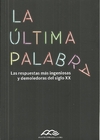 Ultima palabra, La
