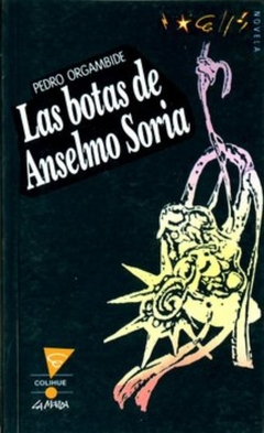 Botas de Anselmo Soria, Las