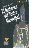 El fantasma del Teatro Municipal