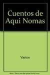 Cuentos de aquí nomás