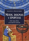 Mitos, Dogmas y Epopeyas